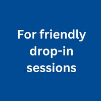Drop in sessions